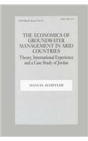 Economics of Groundwater Management in Arid Countries