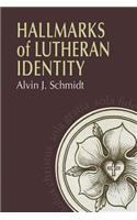 Hallmarks of Lutheran Identity
