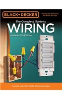 Black & Decker the Complete Guide to Wiring, Updated 7th Edition