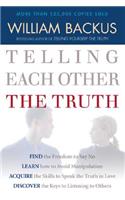 Telling Each Other the Truth: (English)