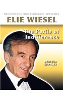 Elie Wiesel: The Perils of Indifference