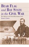 Bear Flag and Bay State in the Civil War