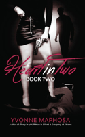 Heart in Two Book Two