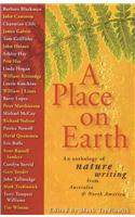 A Place on Earth: An Anthology of Nature Writing from Australia and North America