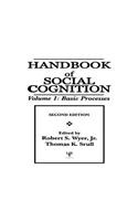 Handbook of Social Cognition