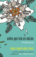Antes Que Isla Es Volcán / Before Island Is Volcano