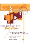 From Submission to Rebellion