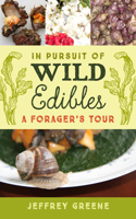 In Pursuit of Wild Edibles