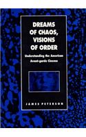 Dreams of Chaos, Visions of Order