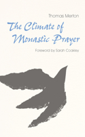 Climate of Monastic Prayer