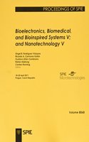 Bioelectronics, Biomedical, and Bioinspired Systems V; and Nanotechnology V: 18-20 April 2011, Prague, Czech Republic