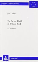 Satiric Worlds of William Boyd