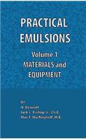 Practical Emulsions, Volume 1, Materials and Equipment