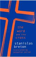 The Word and the Cross