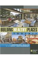 Building Healthy Places Toolkit