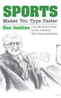 Sports Makes You Type Faster