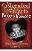 Blended Hearts, Broken Promises