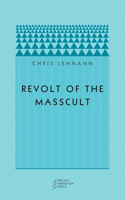 Revolt of the Masscult