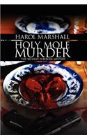 Holy Mole Murder