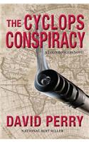 The Cyclops Conspiracy:: A Jason Rodgers Novel