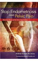 Stop Endometriosis and Pelvic Pain