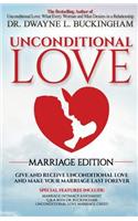 Unconditional Love Marriage Edition