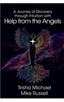 Journey of Discovery through Intuition with Help from the Angels