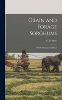 Grain and Forage Sorghums