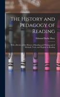 History and Pedagogy of Reading