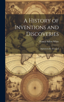 History of Inventions and Discoveries