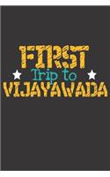 First Trip To Vijayawada: 6x9 Blank Composition Notebook perfect gift for your Trip to Vijayawada (India) for every Traveler