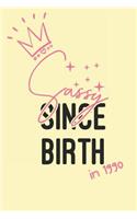 Sassy Since Birth in 1990: Funny 29th Birthday Journal (29th Birthday Gift Ideas for Girls)