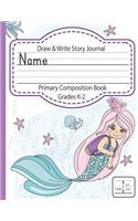 Draw & Write Story Journal, Primary Composition Book, Grades K-2: Kid's notebook for Drawing & Writing on one page, Large Handwriting Lines