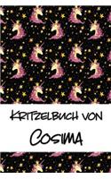 Kritzelbuch von Cosima: Kritzel- und Malbuch mit leeren Seiten für deinen personalisierten Vornamen