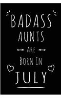 Badass Aunts Are Born In July