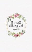 It Is Well With My Soul Psalm 118