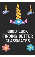 Good Luck Finding Better Classmates