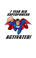 7 Year Old Superpowers Activated