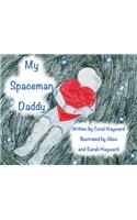 My Spaceman Daddy - Original Illustrations