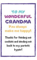 To My Wonderful Grandma You Always Make Me Happy