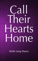 Call Their Hearts Home