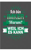 Ich Bin Imker - Warum? Weil Ich Es Kann
