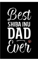 Best Shiba Inu Dad Ever: Dog Dad Notebook - Blank Lined Journal for Pup Owners