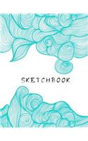 Sketchbook: Meditation Mindfulness Drawing Sketching Art Book 8.5 x 11 110 Blank Pages Teal Doodles