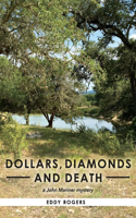 Dollars, Diamonds and Death