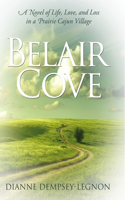 Belair Cove: A Novel of Life, Love, and Loss in a Prairie Cajun Village