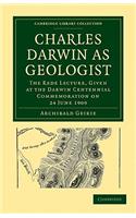 Charles Darwin as Geologist