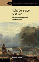Why Conserve Nature?