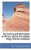 The History and Description of Africa
