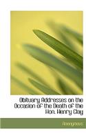 Obituary Addresses on the Occasion of the Death of the Hon. Henry Clay